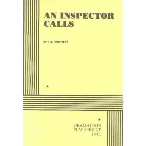 Inspector Calls, An - J.B. Priestley