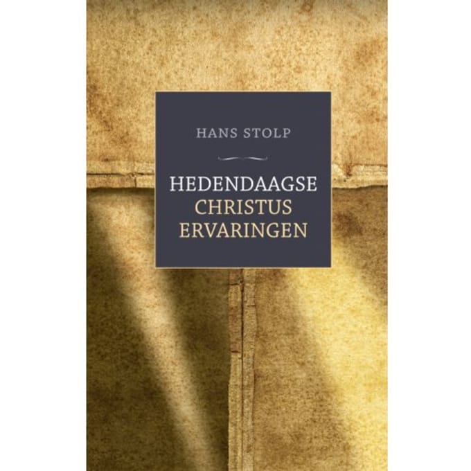 Hedendaagse Christuservaringen - Hans Stolp