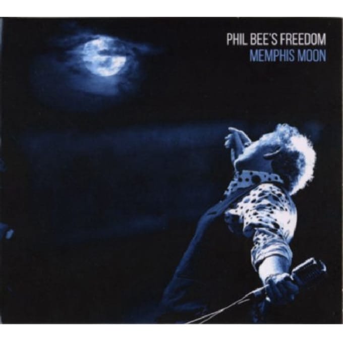 Memphis Moon - Phil Bee 's Freedom