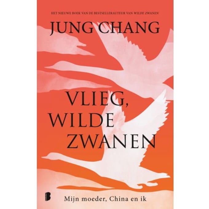 Vlieg, Wilde Zwanen - Jung Chang