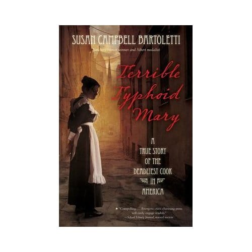Terrible Typhoid Mary - Bartoletti Susan Campbell Bartol