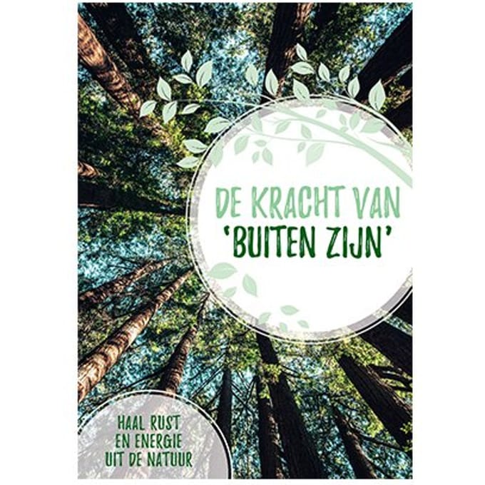 De Kracht Van Buiten Zijn