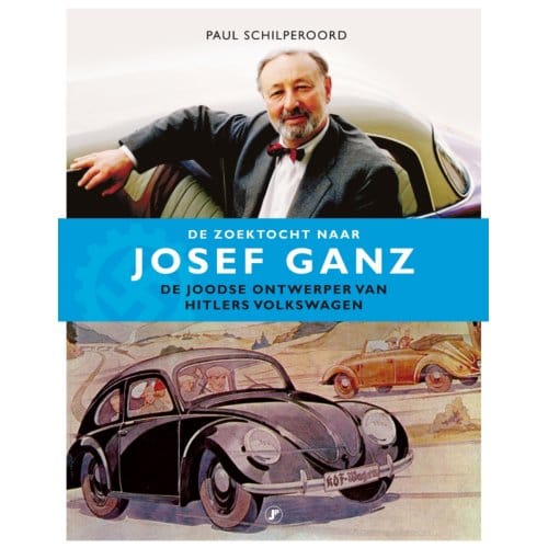 De Zoektocht Naar Josef Ganz - Paul Schilperoord