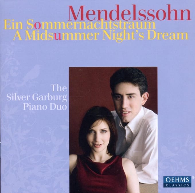 Piano Duo Silver Garburg - Mendelssohn: Ein Sommernachtstraum (CD)