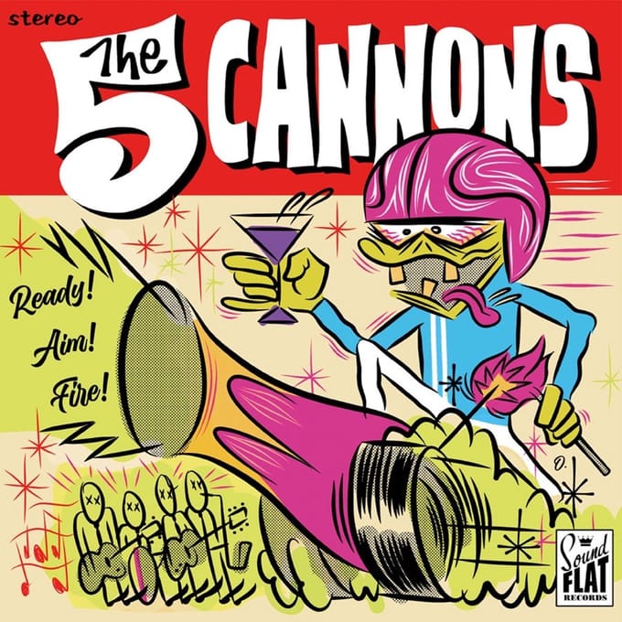 The Five Cannons - Ready! Aim! Fire! (LP)