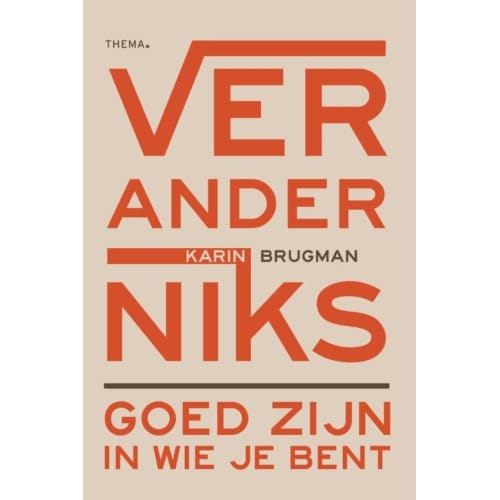 Verander Niks - Karin Brugman