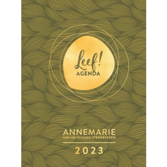 Leef! Agenda 2023 Klein - Annemarie van Heijningen