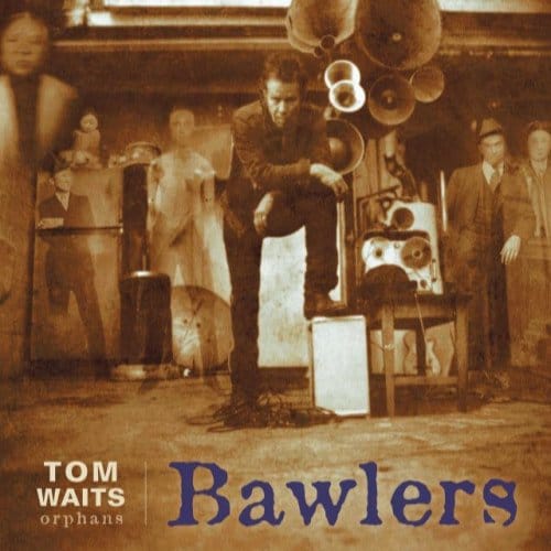 Tom Waits - Bawlers (CD)