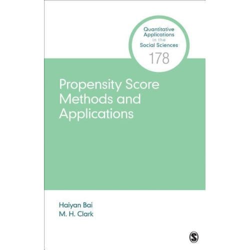 Propensity Score Methods And Applications - Bai