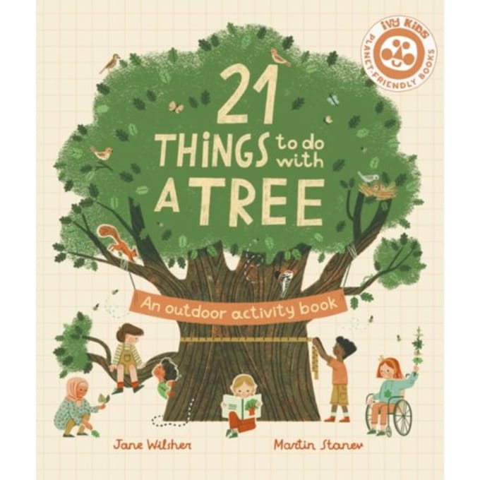 21 Things To Do With A Tree - 21 Things To Do Outdoors - Jane Wilsher