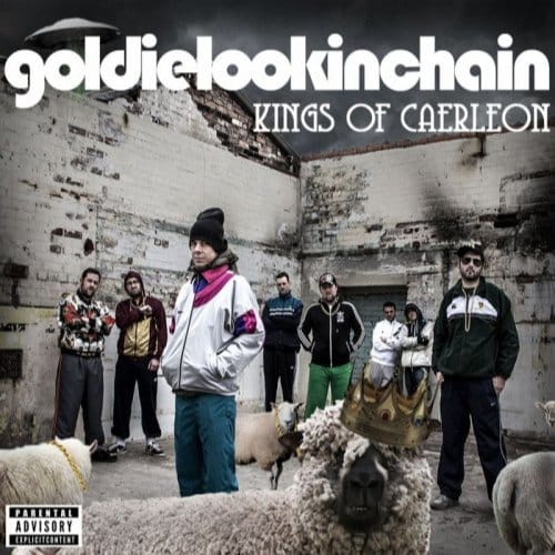 Kings Of Caerleon - Goldie Lookin Chain