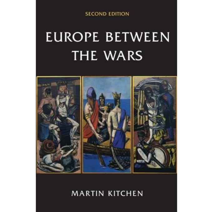 Europe Between The Wars - Martin Kitchen