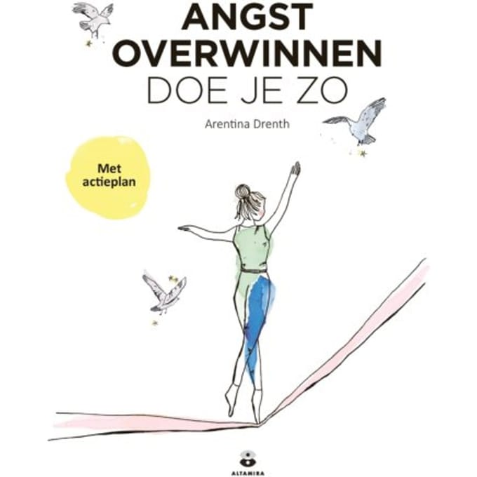 Angst Overwinnen Doe Je Zo - Doe Je Zo - Arentina Drenth