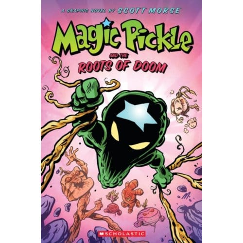 Magic Pickle And The Roots Of Doom - Scott Morse