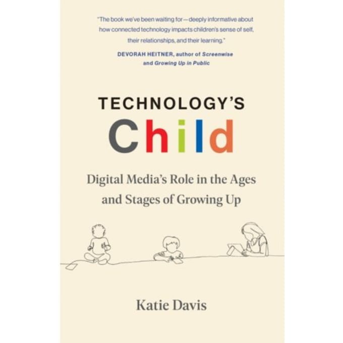 Technology's Child - Katie Davis
