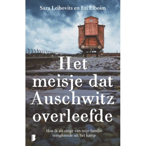 Het Meisje Dat Auschwitz Overleefde - Sara Leibovits