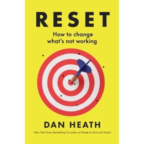 Reset - Dan Heath