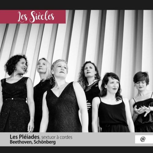 Beethoven/Schonberg - Sextuor A Cordes - Les Pleiades