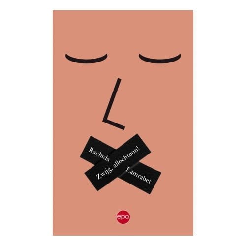 Zwijg, Allochtoon! - Rachida Lamrabet