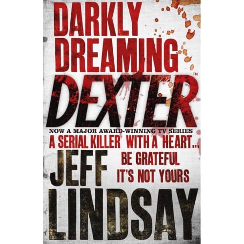 Darkly Dreaming Dexter door Jeff Lindsay Paperback Boek 9780752865744