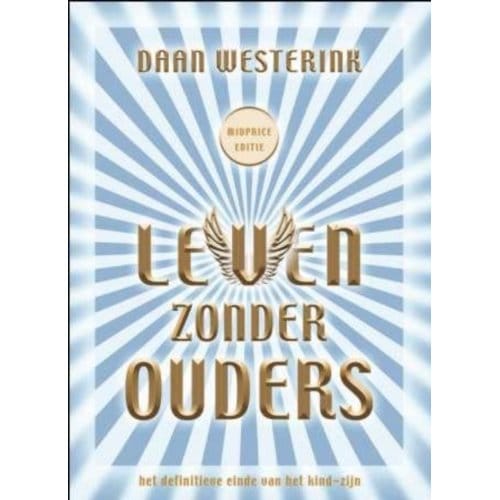 Leven Zonder Ouders - Daan Westerink