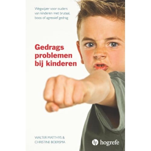 Gedragsproblemen Bij Kinderen - Walter Matthys