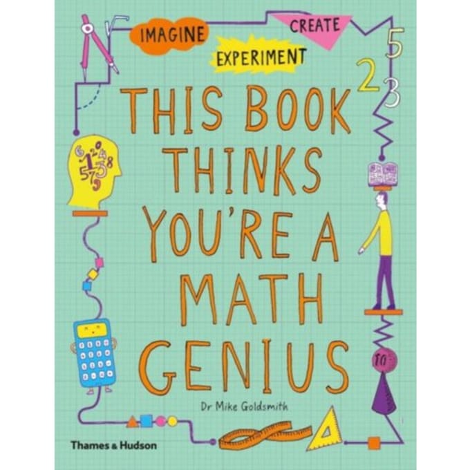 This Book Thinks You're A Maths Genius - This Book Thinks You'Re - Mike Goldsmith