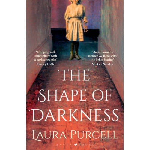 The Shape Of Darkness - Laura Purcell