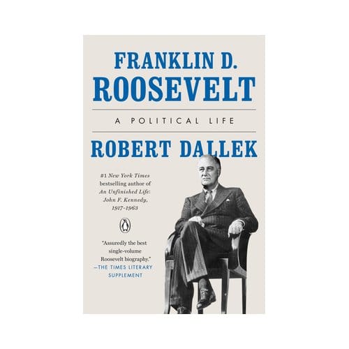 Franklin D. Roosevelt - Penguin Publishing Group - Robert Dallek