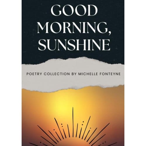 Good Morning, Sunshine - Michelle Fonteyne