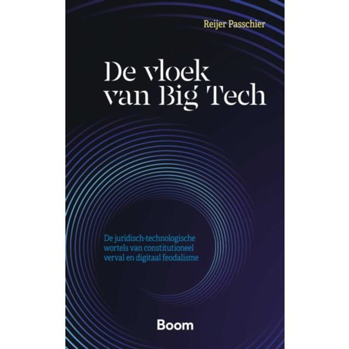 De Vloek Van Big Tech - Reijer Passchier