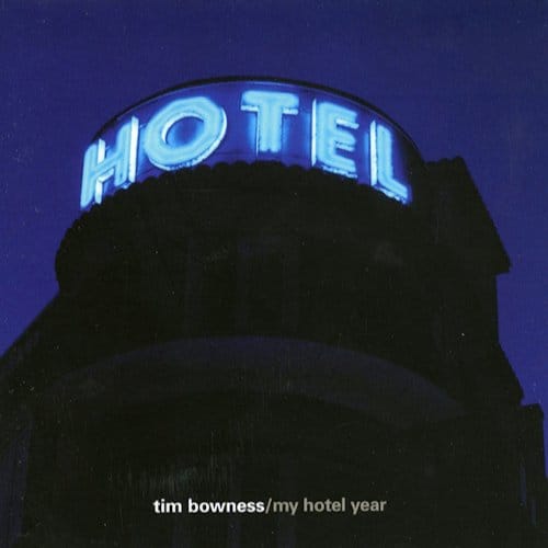 Tim Bowness - My Hotel Year (CD)