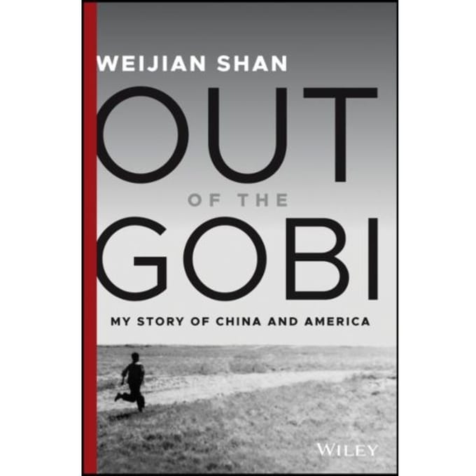 Out Of The Gobi - Weijian Shan