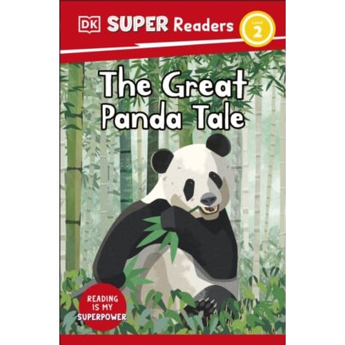 Dk Super Readers Level 2 The Great Panda Tale - Dk Super Readers - DK