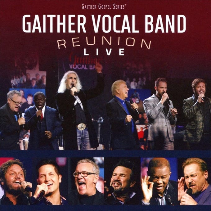 The Gaither Vocal Band - Reunion Live (CD)