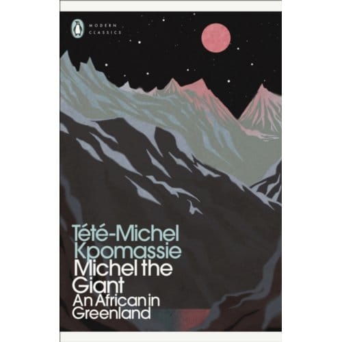 Michel The Giant - Penguin Modern Classics - Tete-Michel Kpomassie