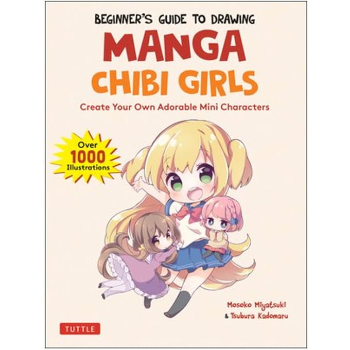 Beginner's Guide To Drawing Manga Chibi Girls - Mosoko Miyatsuki