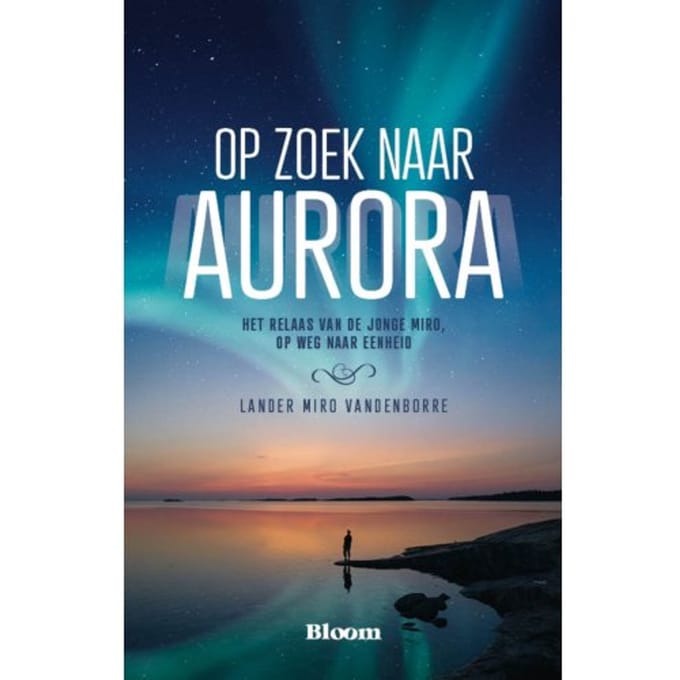 Op Zoek Naar Aurora - Lander Miro Vandenborre