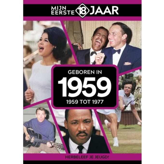 Geboren In 1959 - Mijn Eerste 18 Jaar - Mijn eerste 18 jaar
