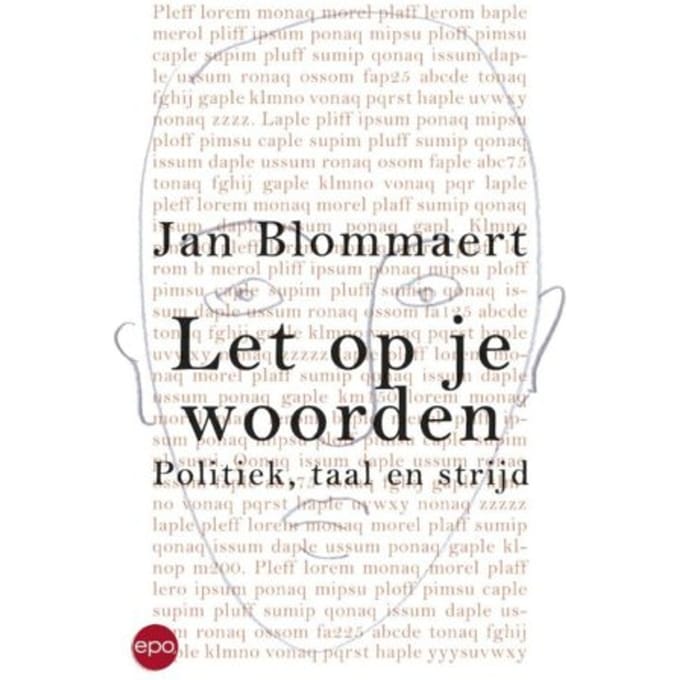 Let Op Je Woorden - Blommaert