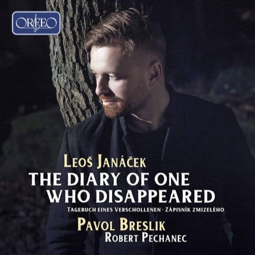 Pavol Breslik & Robert Pechanec - Janácek: The Diary Of One Who Disappeared (CD)
