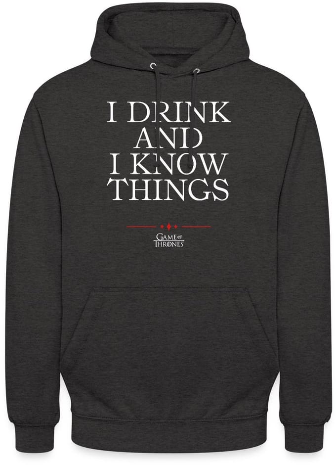 Game Of Thrones I Drink And I Know Things Citaat Hoodie Unisex