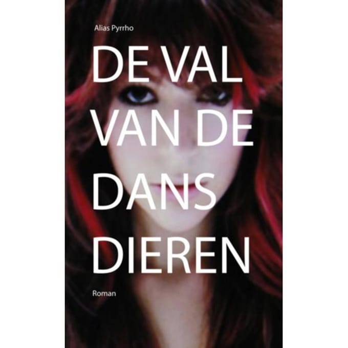 De Val Van De Dansdieren - Alias Pyrrho
