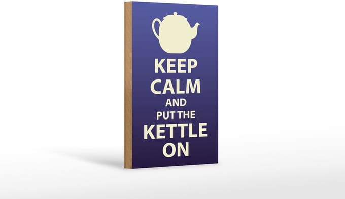 Holzschild Spruch 12x18cm Keep Calm and put the kettle on