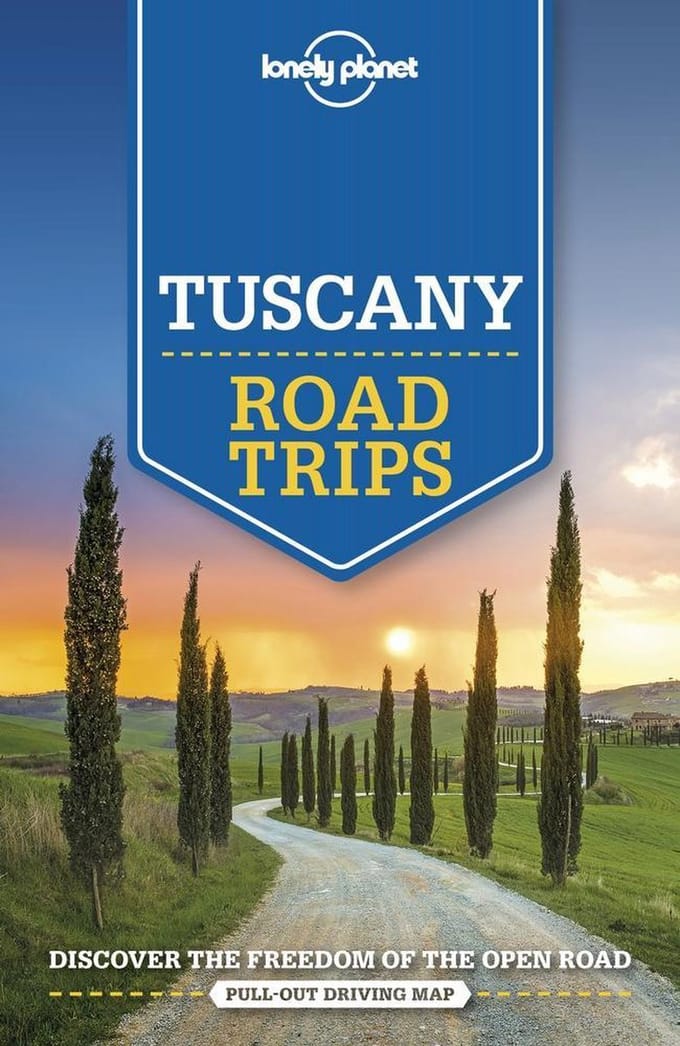 Lonely Planet: Tuscany Road Trips (2nd Ed)