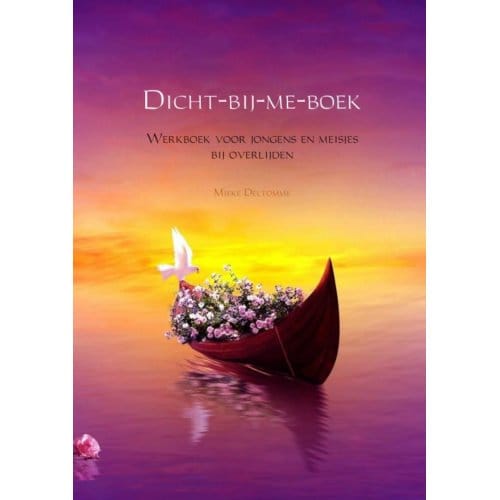Dicht-Bij-Me-Boek - Mieke Deltomme