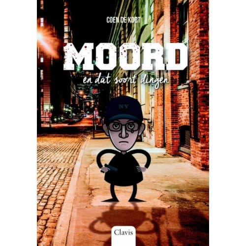 Moord En Dat Soort Dingen - Coen de Kort