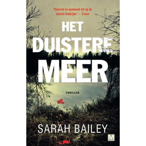 Het Duistere Meer - Gemma Woodstock Serie - Sarah Bailey