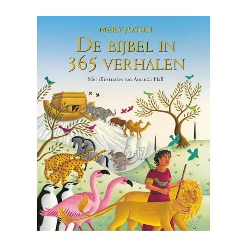 De Bijbel In 365 Verhalen - Mary Joslin