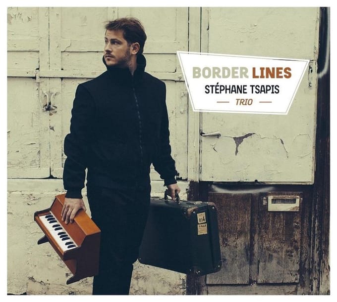 Stéphane Tsapis - Border Lines (CD)